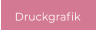 Druckgrafik