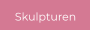 Skulpturen